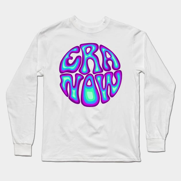 ERA Now Long Sleeve T-Shirt by Slightly Unhinged